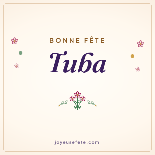 Image carrée « Bonne fête Tuba » pour WhatsApp