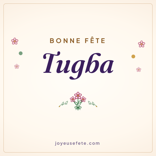 Image carrée « Bonne fête Tugba » pour WhatsApp