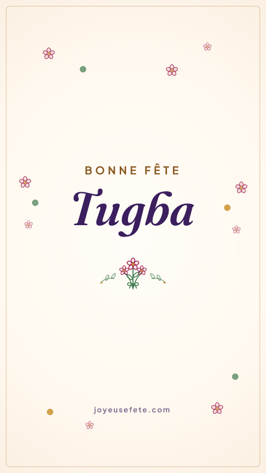 Image « Bonne fête Tugba » au format story