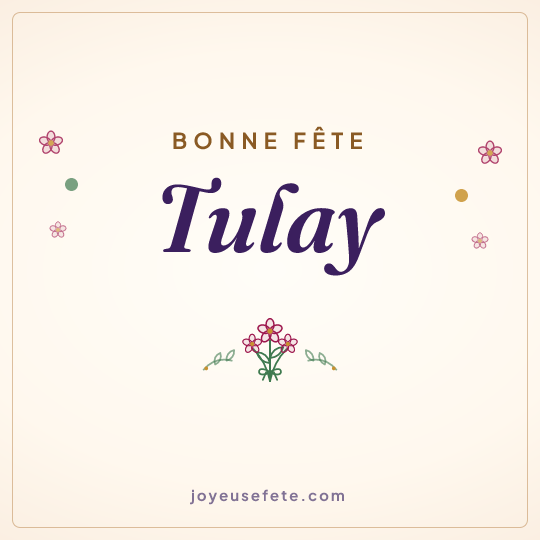 Image carrée « Bonne fête Tulay » pour WhatsApp