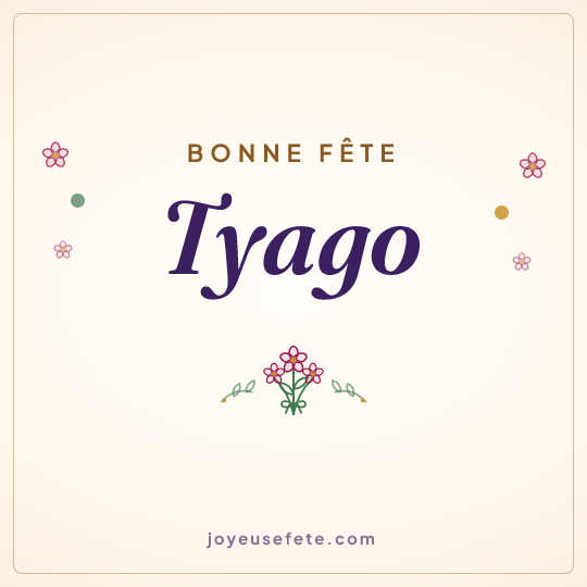 Image carrée « Bonne fête Tyago » pour WhatsApp