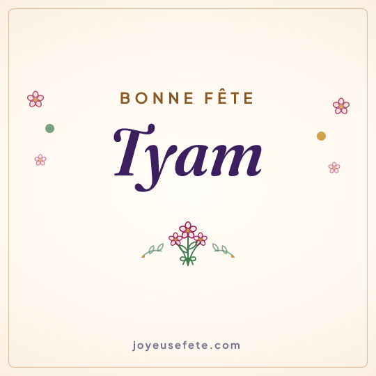 Image carrée « Bonne fête Tyam » pour WhatsApp