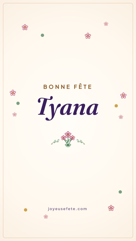 Image « Bonne fête Tyana » au format story