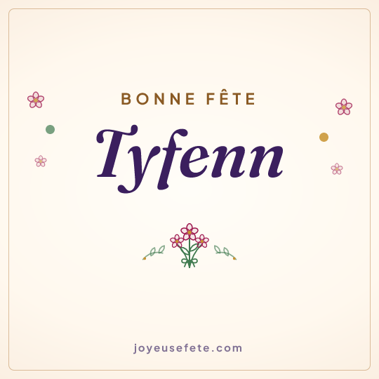 Image carrée « Bonne fête Tyfenn » pour WhatsApp