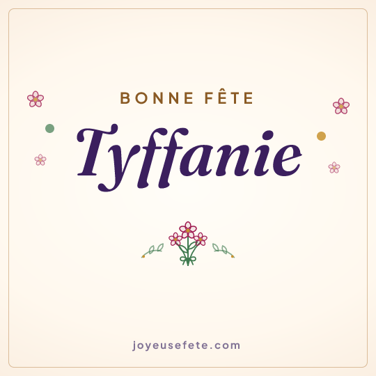 Image carrée « Bonne fête Tyffanie » pour WhatsApp