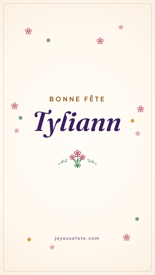 Image « Bonne fête Tyliann » au format story