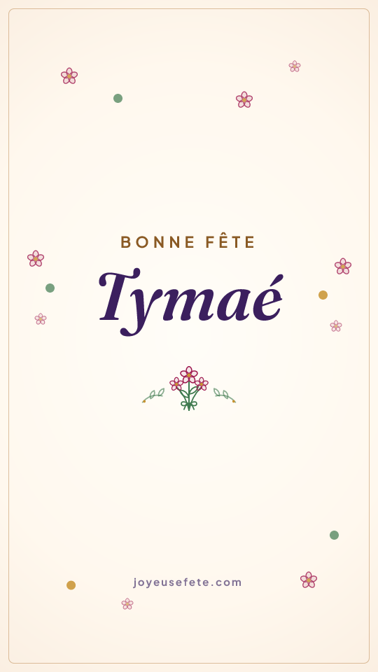 Image « Bonne fête Tymaé » au format story