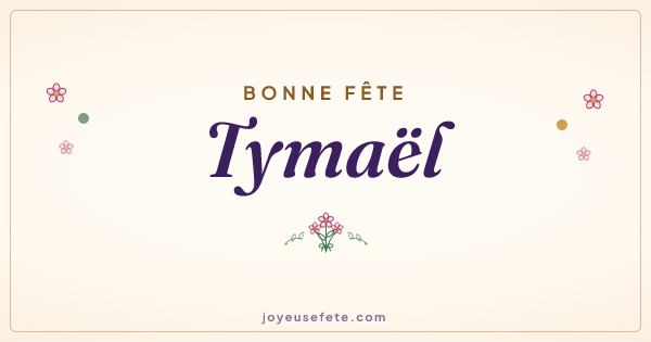 Image « Bonne fête Tymaël » au format large
