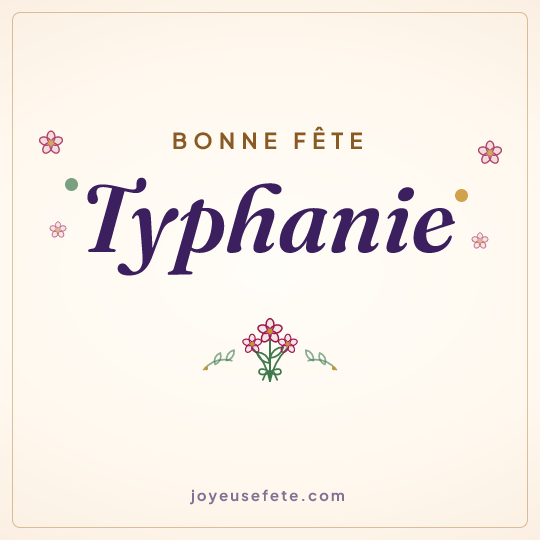 Image carrée « Bonne fête Typhanie » pour WhatsApp