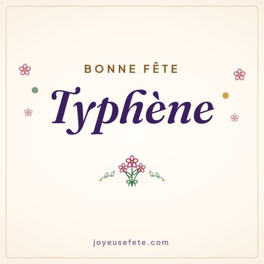 Image carrée « Bonne fête Typhène » pour WhatsApp