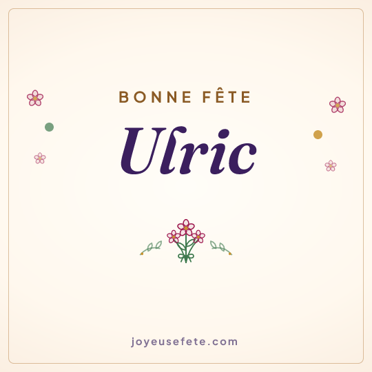 Image carrée « Bonne fête Ulric » pour WhatsApp