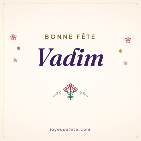 Image carrée « Bonne fête Vadim » pour WhatsApp