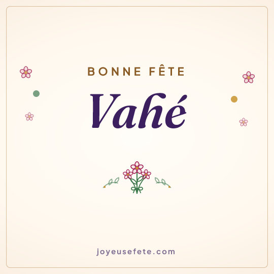 Image carrée « Bonne fête Vahé » pour WhatsApp