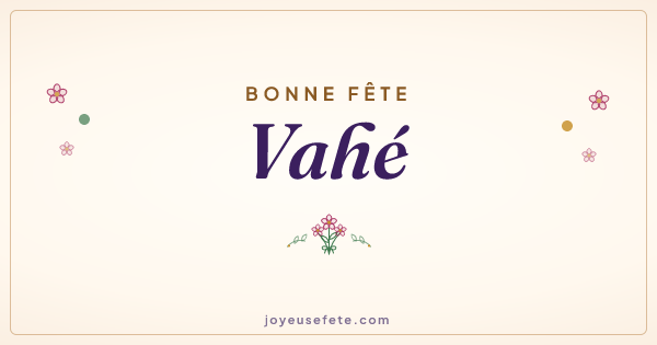 Image « Bonne fête Vahé » au format large