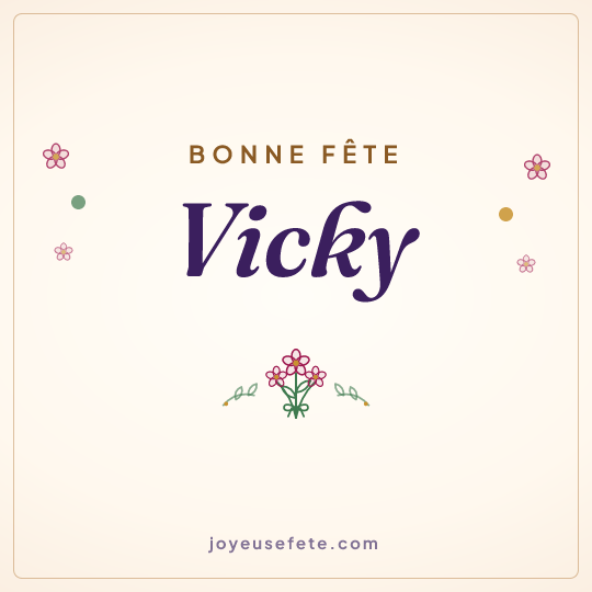 Image carrée « Bonne fête Vicky » pour WhatsApp