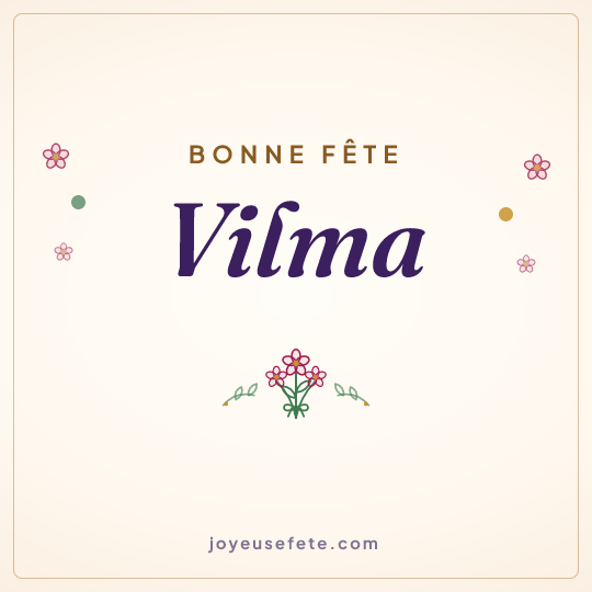 Image carrée « Bonne fête Vilma » pour WhatsApp