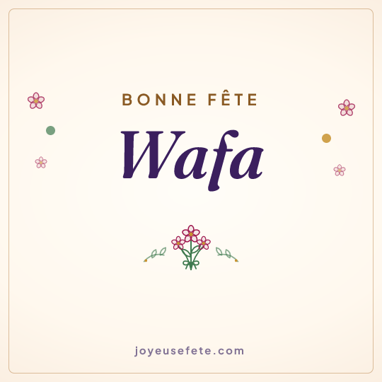 Image carrée « Bonne fête Wafa » pour WhatsApp