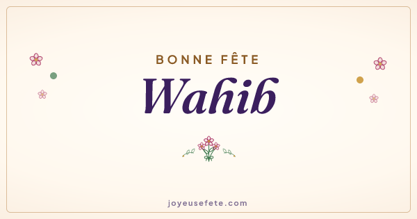 Image « Bonne fête Wahib » au format large