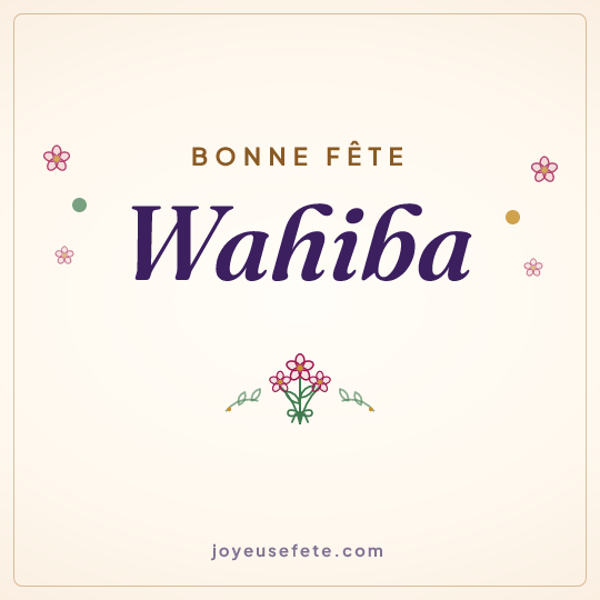 Image carrée « Bonne fête Wahiba » pour WhatsApp