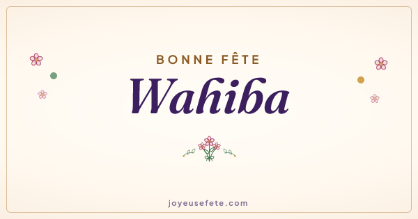 Image « Bonne fête Wahiba » au format large