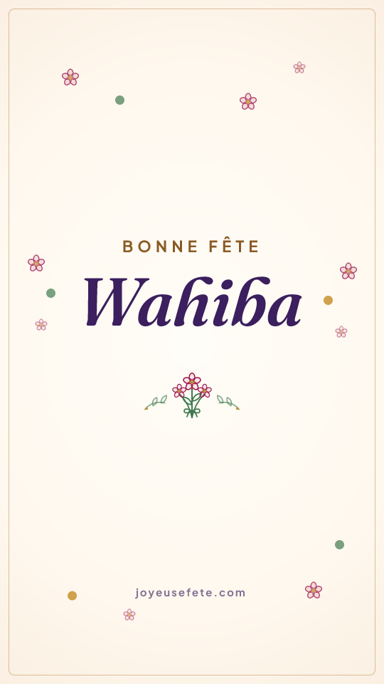 Image « Bonne fête Wahiba » au format story