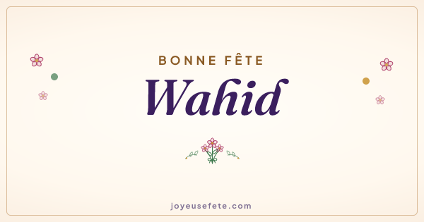 Image « Bonne fête Wahid » au format large