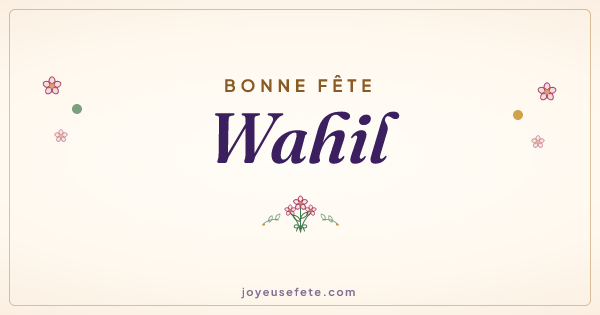 Image « Bonne fête Wahil » au format large