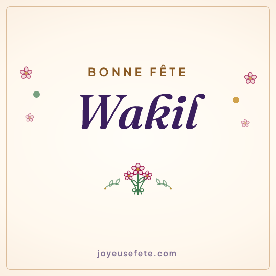 Image carrée « Bonne fête Wakil » pour WhatsApp