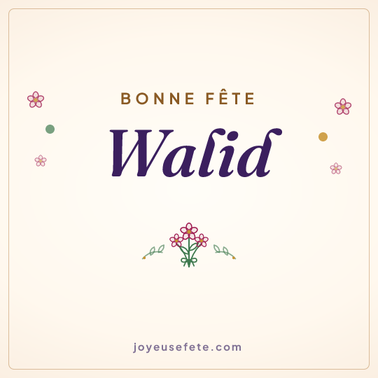 Image carrée « Bonne fête Walid » pour WhatsApp