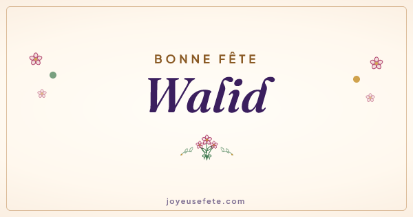 Image « Bonne fête Walid » au format large