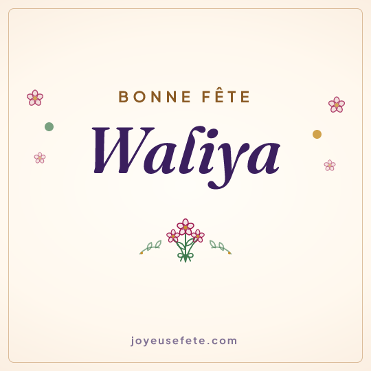 Image carrée « Bonne fête Waliya » pour WhatsApp