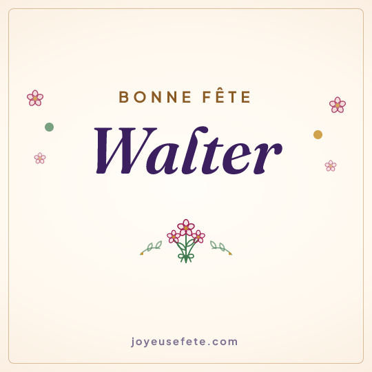 Image carrée « Bonne fête Walter » pour WhatsApp