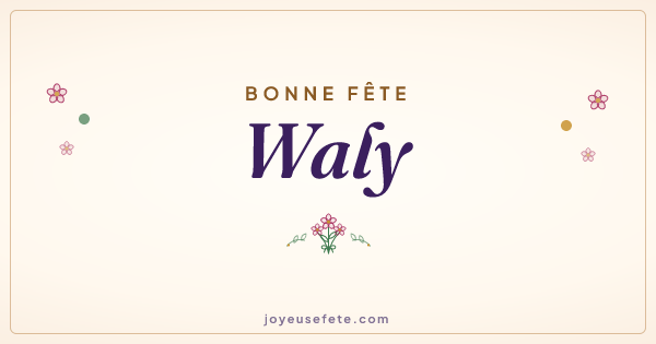 Image « Bonne fête Waly » au format large