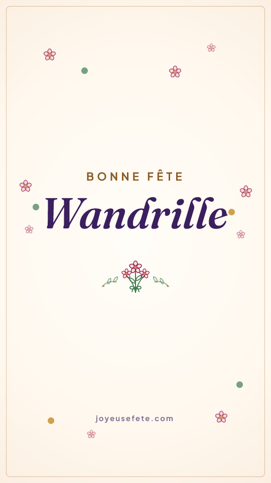 Image « Bonne fête Wandrille » au format story