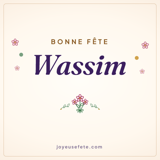 Image carrée « Bonne fête Wassim » pour WhatsApp
