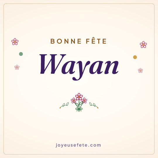 Image carrée « Bonne fête Wayan » pour WhatsApp