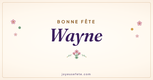 Image « Bonne fête Wayne » au format large