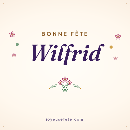 Image carrée « Bonne fête Wilfrid » pour WhatsApp