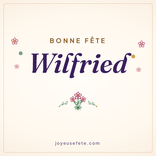 Image carrée « Bonne fête Wilfried » pour WhatsApp