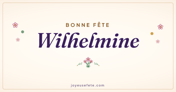 Image « Bonne fête Wilhelmine » au format large