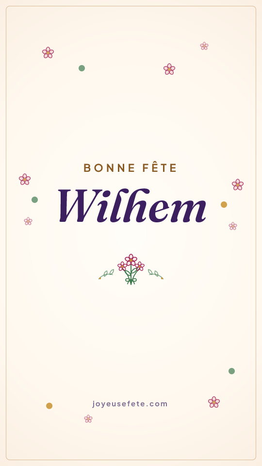 Image « Bonne fête Wilhem » au format story