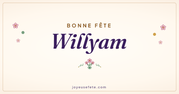 Image « Bonne fête Willyam » au format large