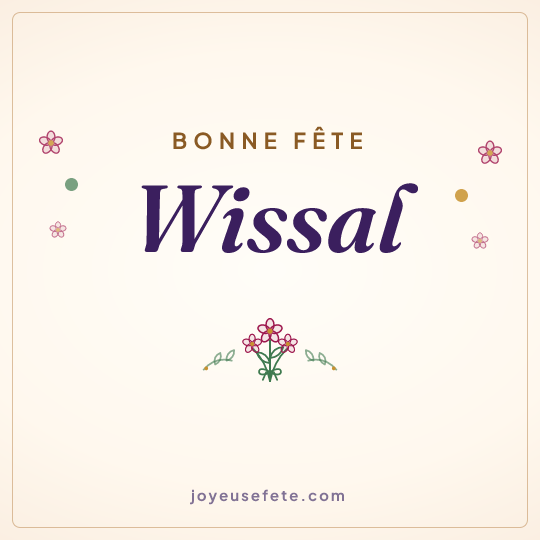 Image carrée « Bonne fête Wissal » pour WhatsApp