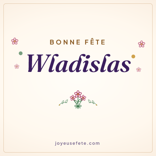 Image carrée « Bonne fête Wladislas » pour WhatsApp