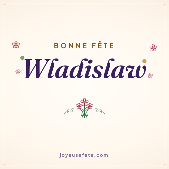 Image carrée « Bonne fête Wladislaw » pour WhatsApp
