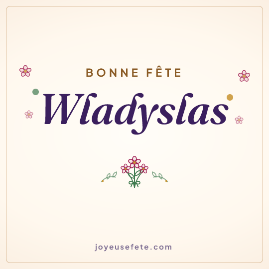 Image carrée « Bonne fête Wladyslas » pour WhatsApp