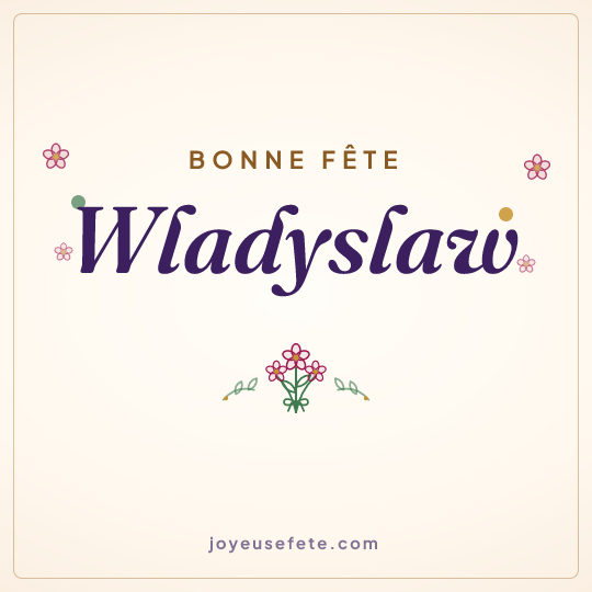 Image carrée « Bonne fête Wladyslaw » pour WhatsApp