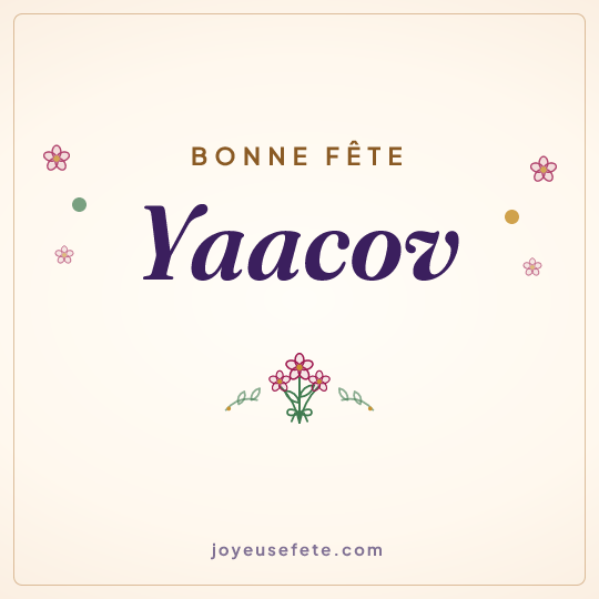 Image carrée « Bonne fête Yaacov » pour WhatsApp