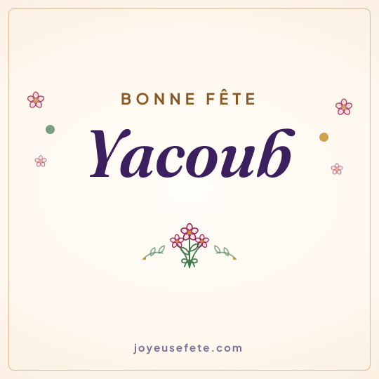 Image carrée « Bonne fête Yacoub » pour WhatsApp
