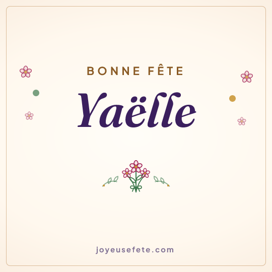 Image carrée « Bonne fête Yaëlle » pour WhatsApp